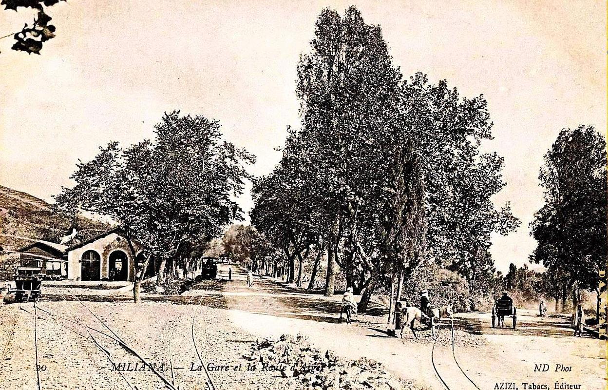 Miliana - Gare et Route d'Alger.jpg